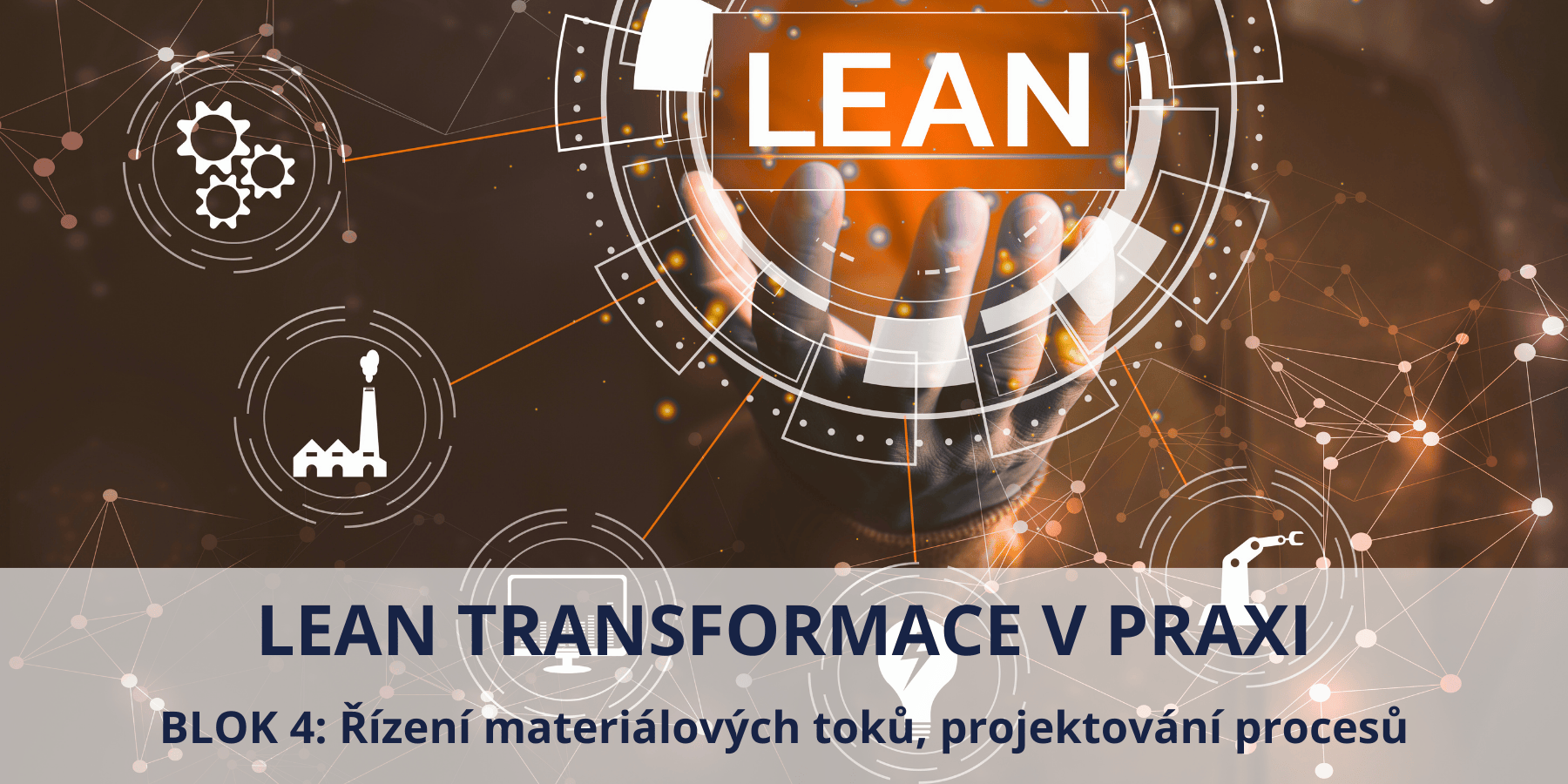 Řízení materiálových toků, projektování procesů