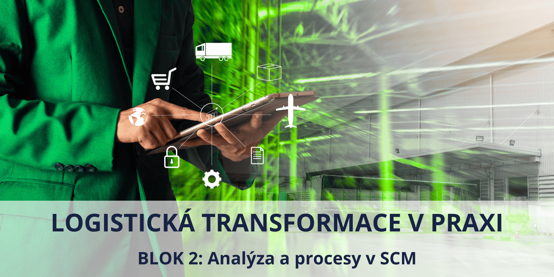 Analýza a procesy v SCM